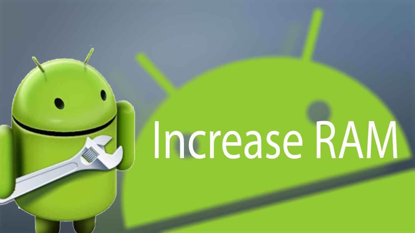 How to increase RAM on Android device