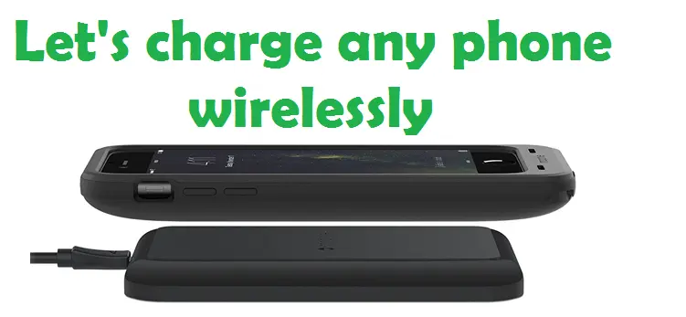 How to set wireless charging for devices that don't support wireless charging?