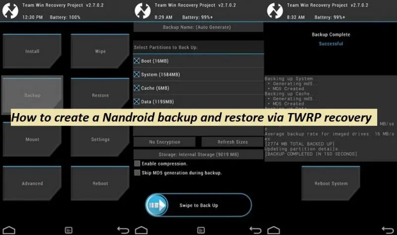 How to create and Restore Nandroid Backup on any TWRP supported device