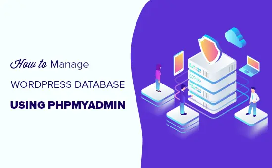 Beginner’s guide to WordPress database management with phpMyAdmin 1