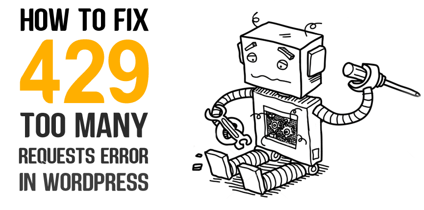 How to Resolve WordPress Error 429 Too Many Requests 9