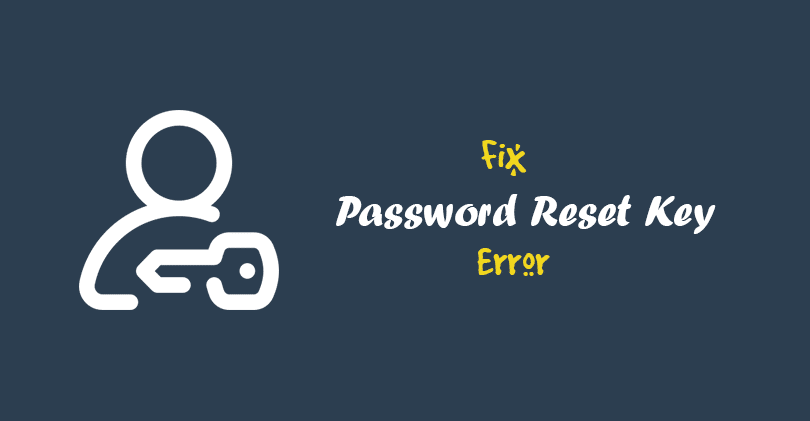 How to Fix Password Reset Key Error in WordPress 35