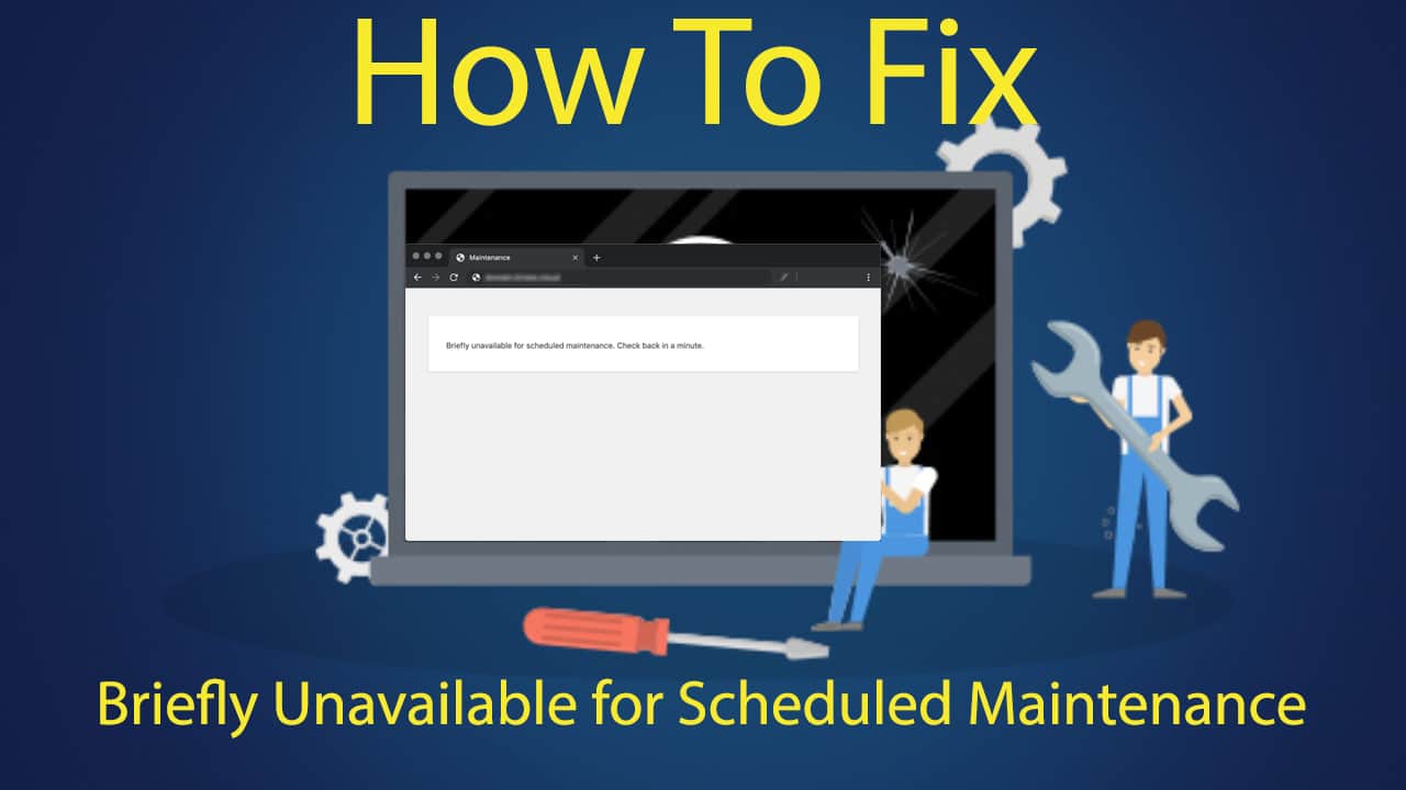 How to fix briefly unavailable for scheduled maintenance error in WordPress 1