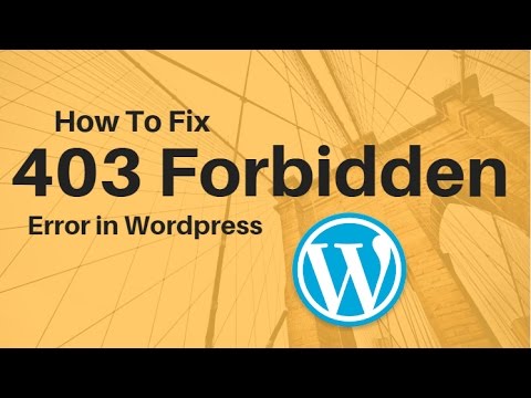 How to fix the 403 forbidden error in WordPress 10