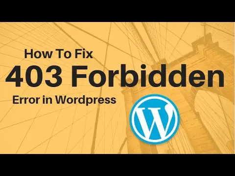 How to fix the 403 forbidden error in WordPress 11