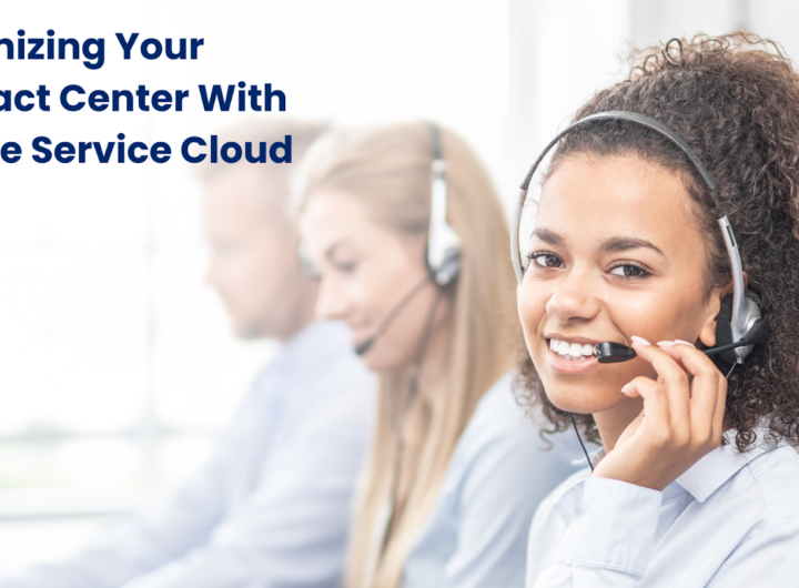 Optimizing Your Contact Center With Oracle Service Cloud